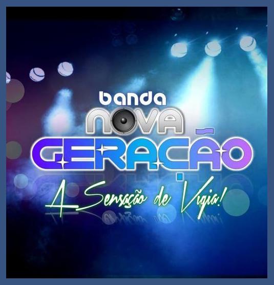 Banda Nova Geração de Vigia